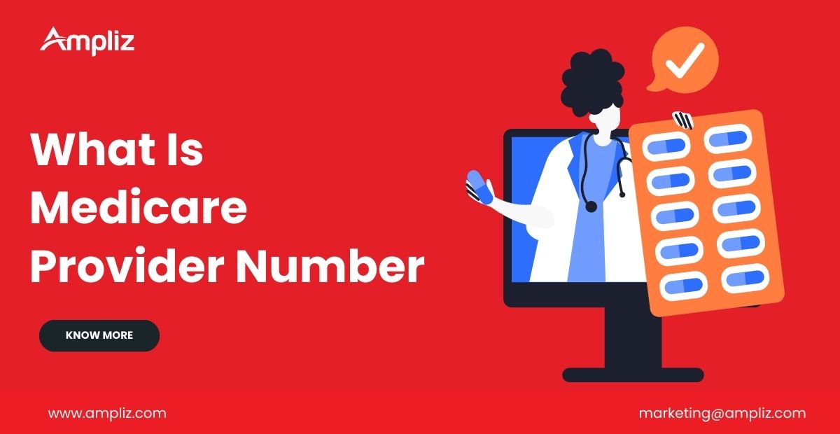 What Is A Medicare Provider Number